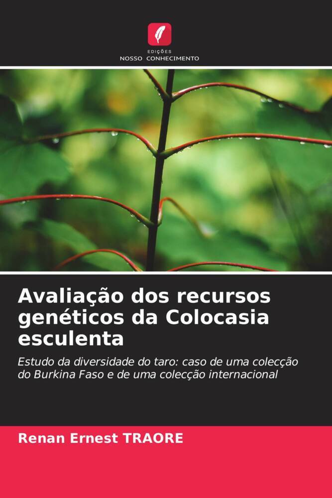 Avaliação dos recursos genéticos da Colocasia esculenta