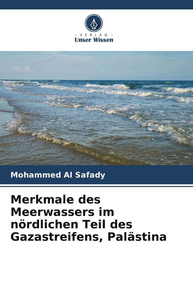 Merkmale des Meerwassers im nördlichen Teil des Gazastreifens, Palästina