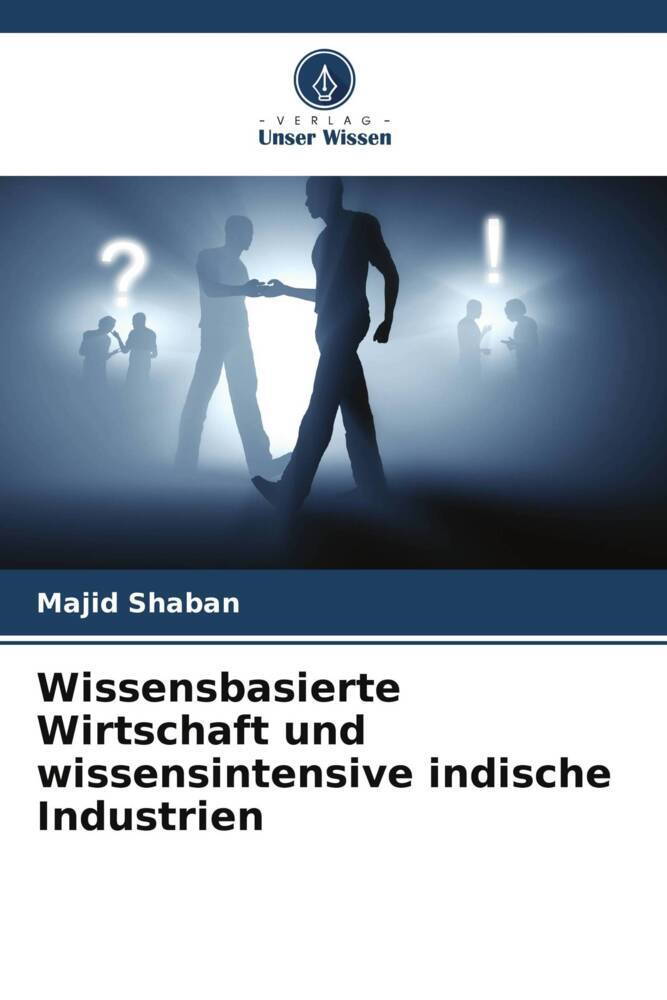 Wissensbasierte Wirtschaft und wissensintensive indische Industrien