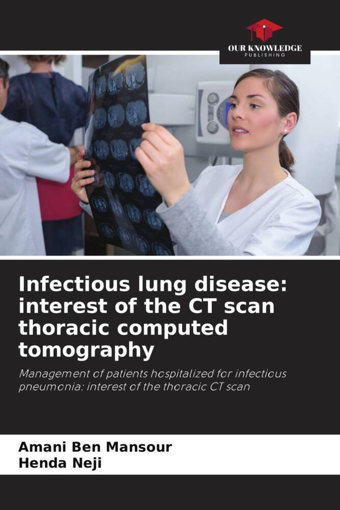 Infectious lung disease: interest of the CT
