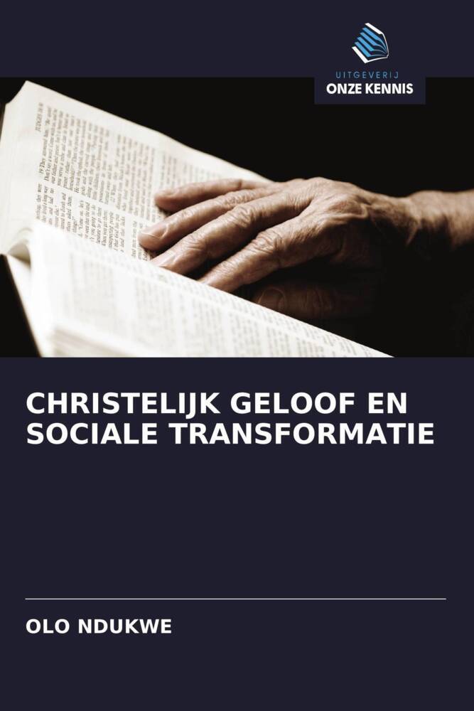 CHRISTELIJK GELOOF EN SOCIALE TRANSFORMATIE