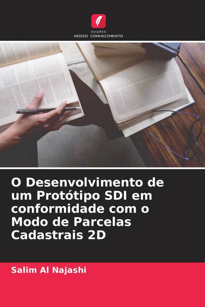 O Desenvolvimento de um Protótipo SDI em conformidade com o Modo de Parcelas Cadastrais 2D