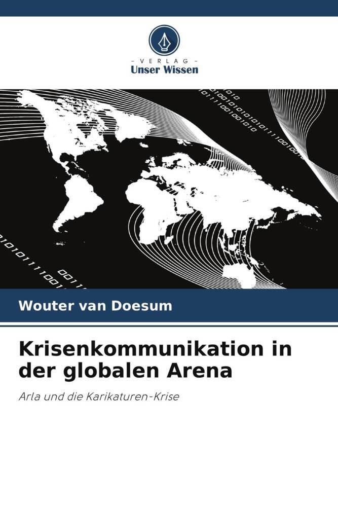 Krisenkommunikation in der globalen Arena
