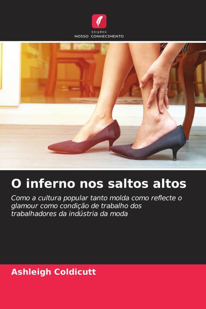 O inferno nos saltos altos