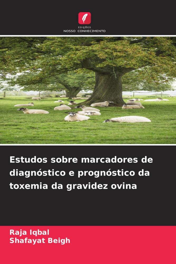Estudos sobre marcadores de diagnóstico e prognóstico da toxemia da gravidez ovina