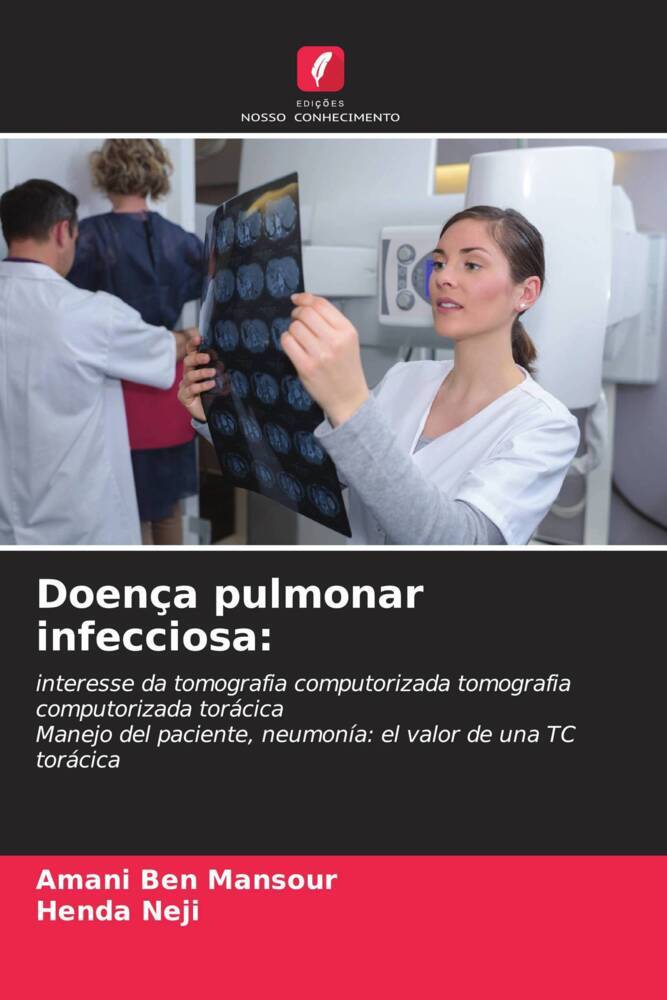 Doença pulmonar infecciosa: o valor do CT