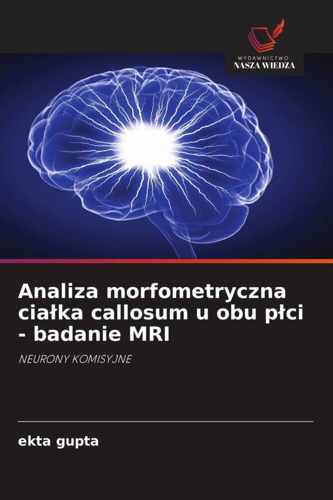 Analiza morfometryczna cialka callosum u obu plci - badanie MRI