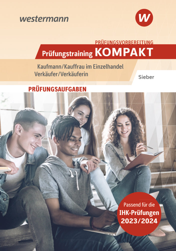 Prüfungsvorbereitung Prüfungstrainig KOMPAKT - Kaufmann/Kauffrau im Einzelhandel - Verkäufer/Verkäuferin