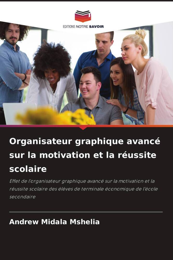 Organisateur graphique avancé sur la motivation et la réussite scolaire