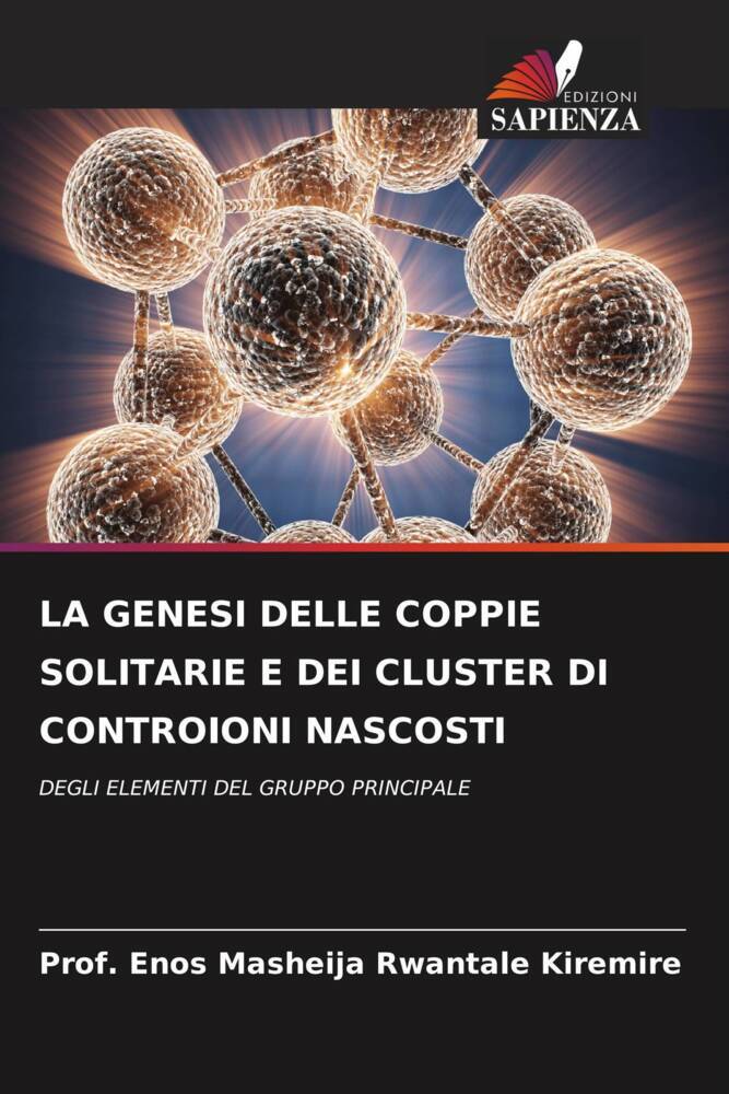 LA GENESI DELLE COPPIE SOLITARIE E DEI CLUSTER DI CONTROIONI NASCOSTI