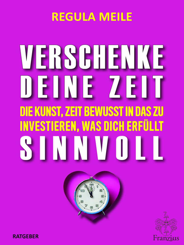 Verschenke deine Zeit sinnvoll