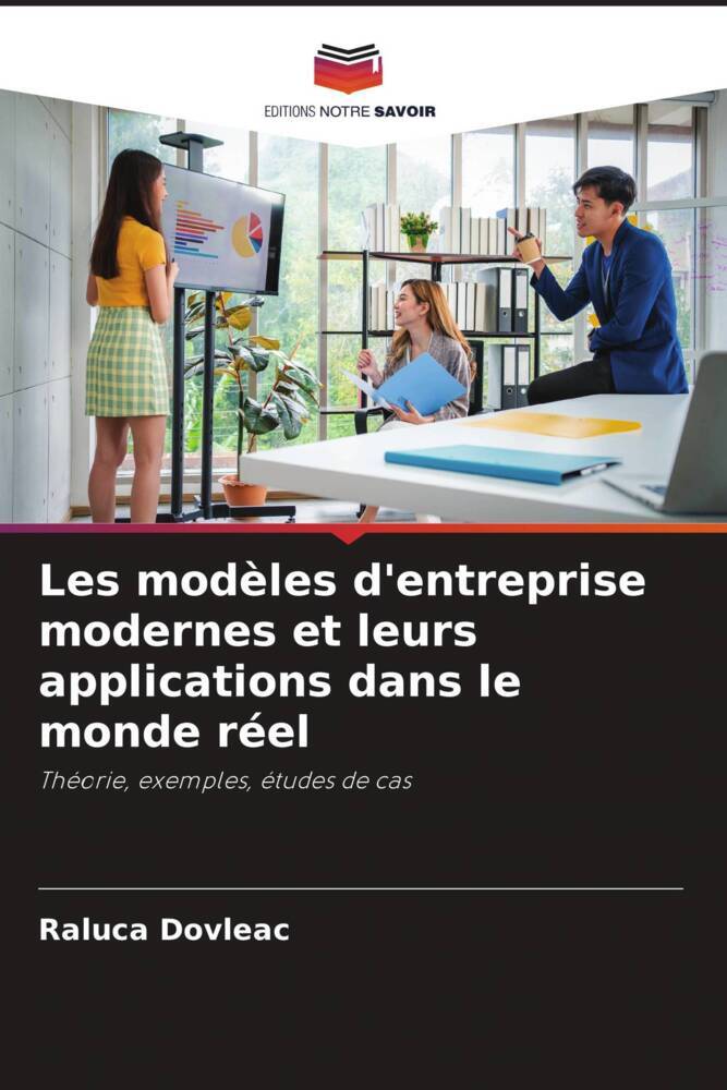 Les modèles d'entreprise modernes et leurs applications dans le monde réel