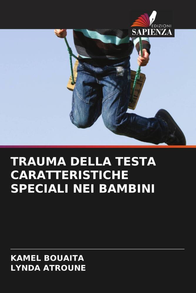 TRAUMA DELLA TESTA CARATTERISTICHE SPECIALI NEI BAMBINI