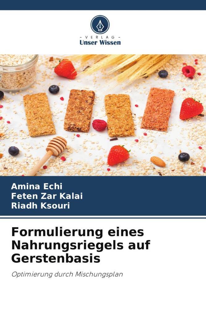 Formulierung eines Nahrungsriegels auf Gerstenbasis