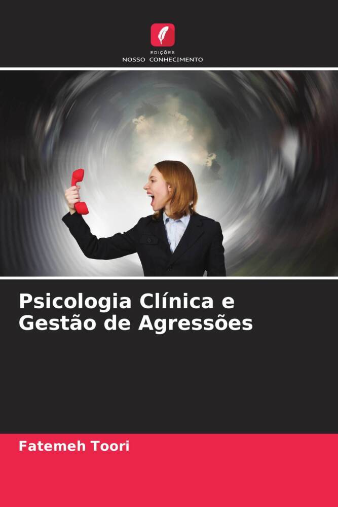 Psicologia Clínica e Gestão de Agressões
