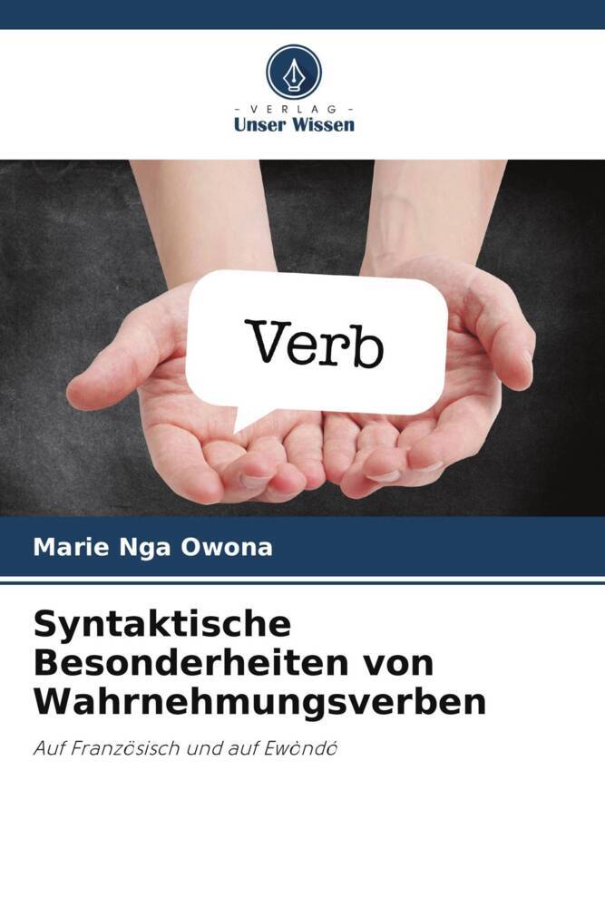 Syntaktische Besonderheiten von Wahrnehmungsverben