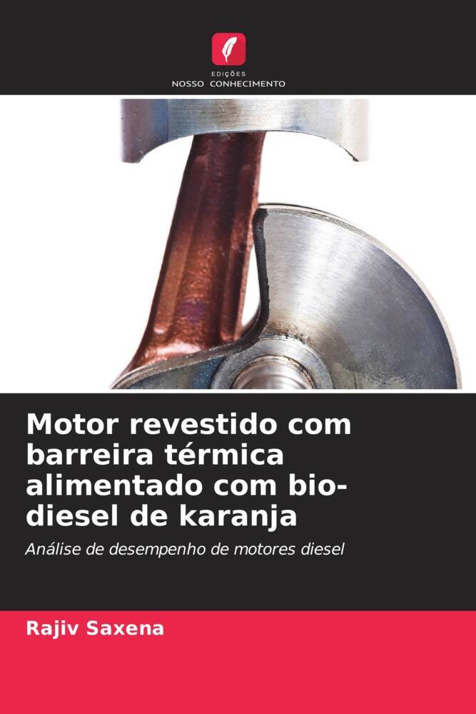 Motor revestido com barreira térmica alimentado com bio-diesel de karanja
