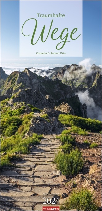 Traumhafte Wege Kalender 2024. Langer Foto-Wandkalender. Natur-Kalender 2024 mit wunderschönen Landschafts-Fotos von Wegen und Pfaden kombiniert mit inspirierenden Zitaten. 33x68 cm. Hochformat.