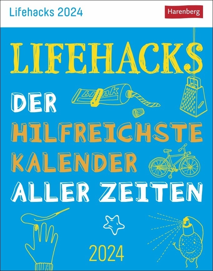 Lifehacks Tagesabreißkalender 2024. Nützliche Tipps für den Alltag im Tischkalender für jeden Tag. Kleiner Kalender voll praktischer Lösungen für häufige Probleme. Auch zum Aufhängen