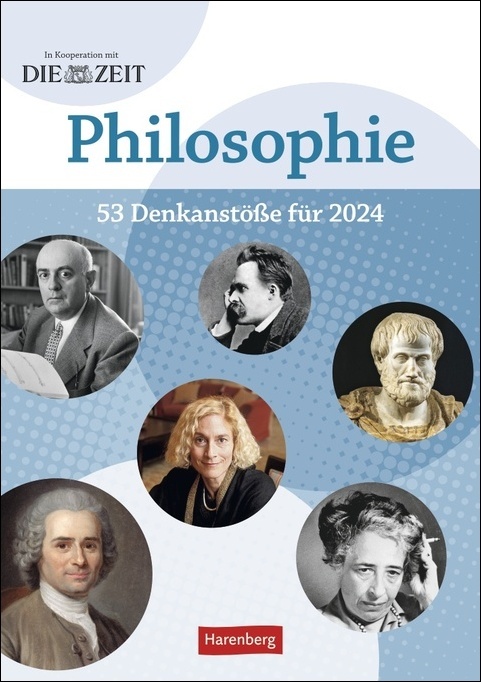 DIE ZEIT Philosophie Wochen-Kulturkalender 2024. Philosophische Fragen, Begriffe und Denkanstöße in einem Wochen-Kalender. Hochwertiger Wandkalender voll philosphischem Wissen