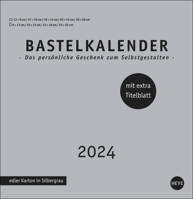 Bastelkalender 2024 Premium silbergrau groß. Blanko-Kalender zum Basteln mit extra Titelblatt für eine persönliche Gestaltung. Foto- und Bastelkalender 2024.
