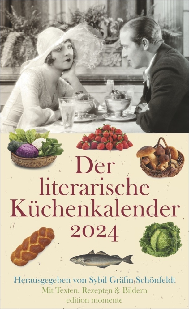 Der literarische Küchenkalender Edition Momente Wochenkalender 2024. Jede Woche neue Rezepte und Zitate in einem dekorativen Wandkalender. Ein Hingucker in jeder Küche - für Koch-Fans und Bücherfreunde