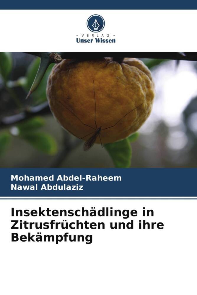 Insektenschädlinge in Zitrusfrüchten und ihre Bekämpfung