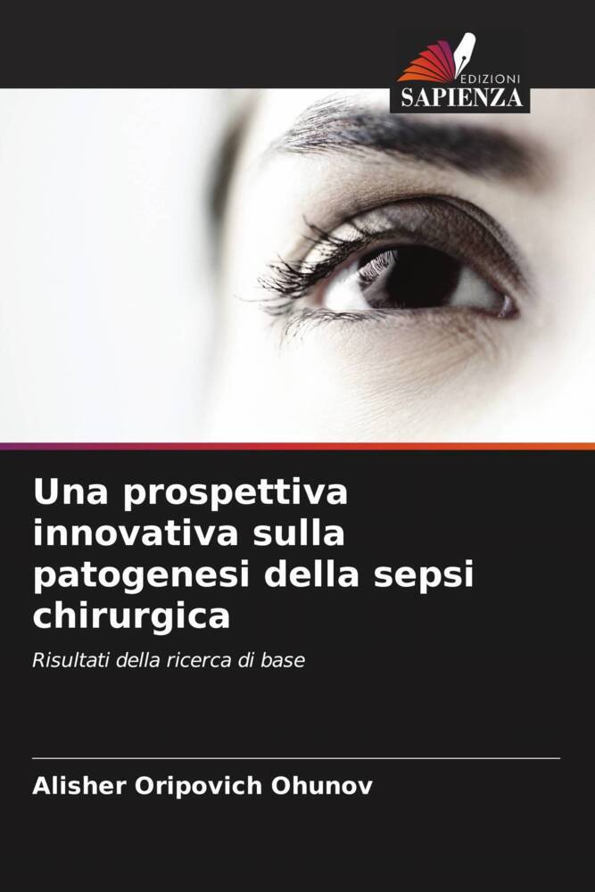 Una prospettiva innovativa sulla patogenesi della sepsi chirurgica