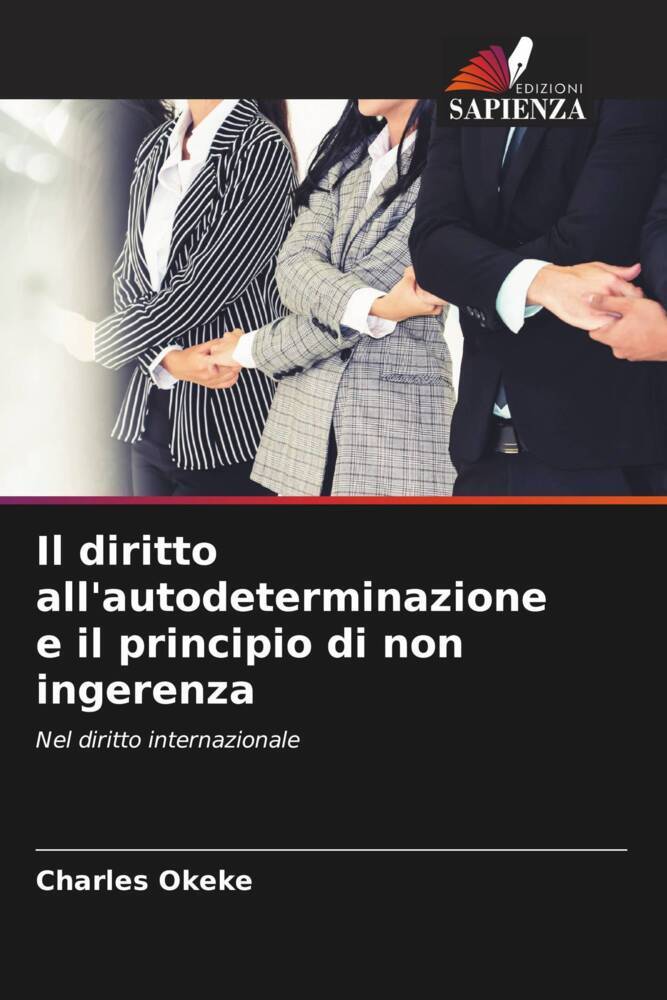 Il diritto all'autodeterminazione e il principio di non ingerenza