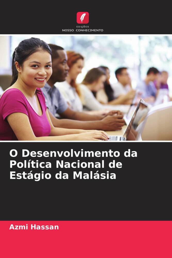 O Desenvolvimento da Política Nacional de Estágio da Malásia