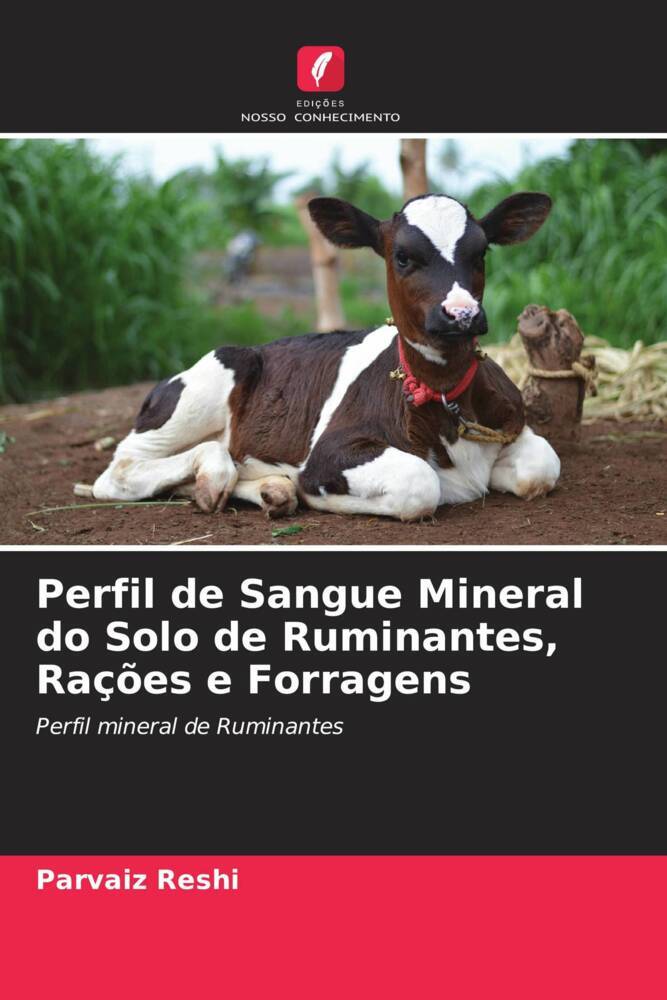 Perfil de Sangue Mineral do Solo de Ruminantes, Rações e Forragens
