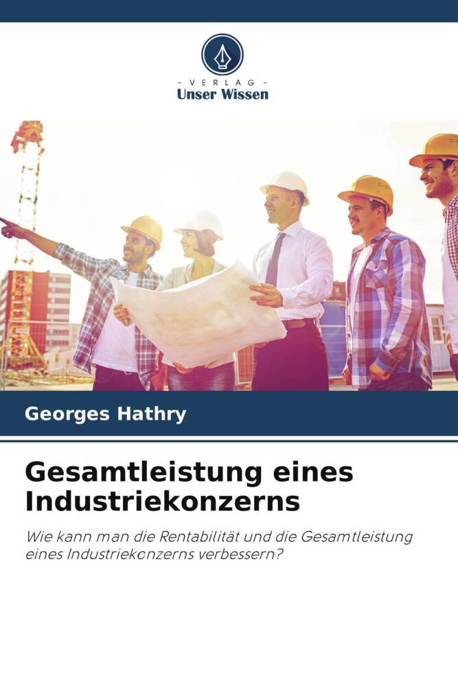 Gesamtleistung eines Industriekonzerns
