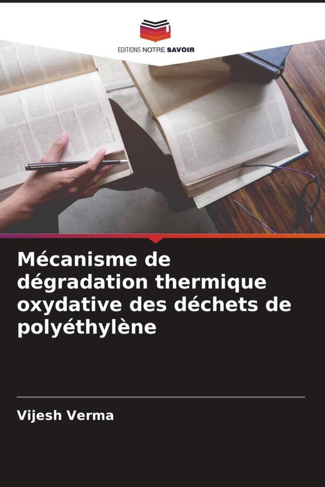Mécanisme de dégradation thermique oxydative des déchets de polyéthylène