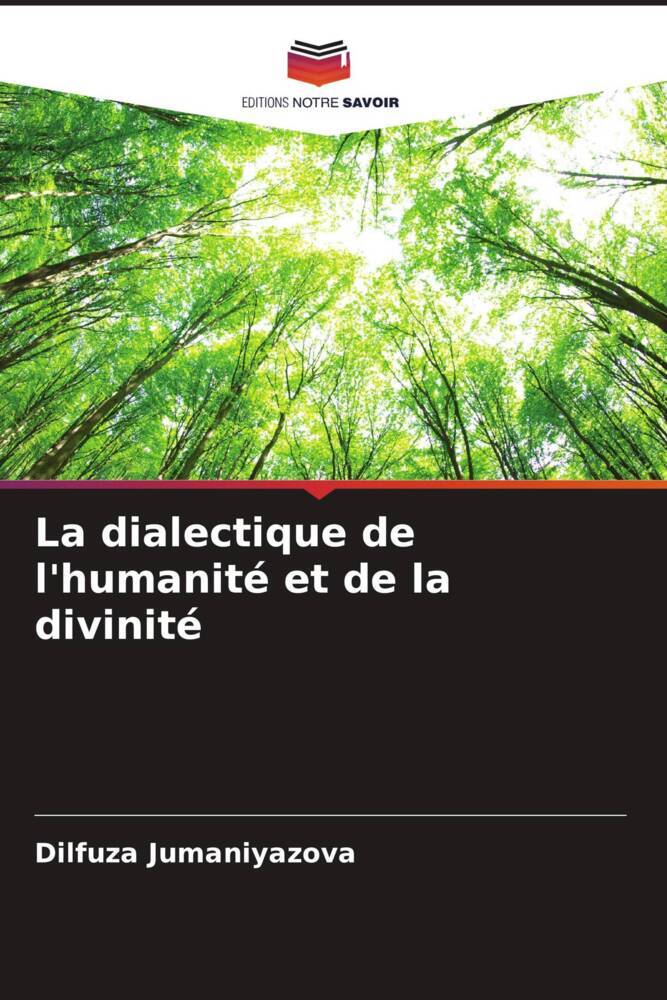 La dialectique de l'humanité et de la divinité