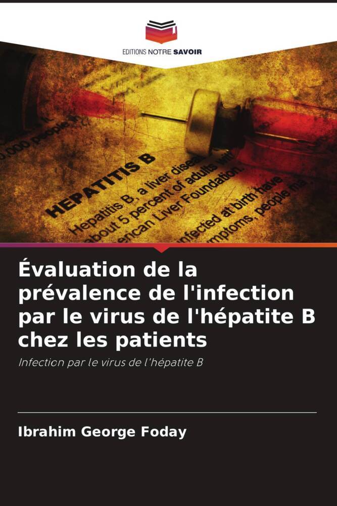 Évaluation de la prévalence de l'infection par le virus de l'hépatite B chez les patients