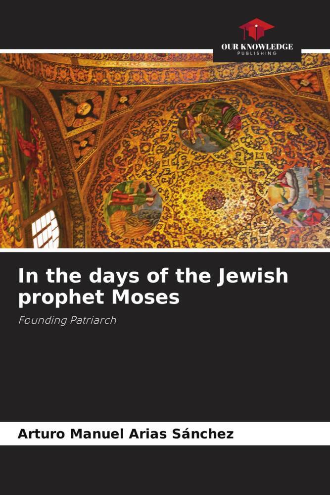 In the days of the Jewish prophet Moses