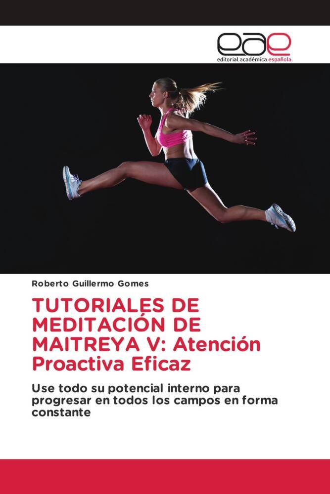 TUTORIALES DE MEDITACIÓN DE MAITREYA V: Atención Proactiva Eficaz