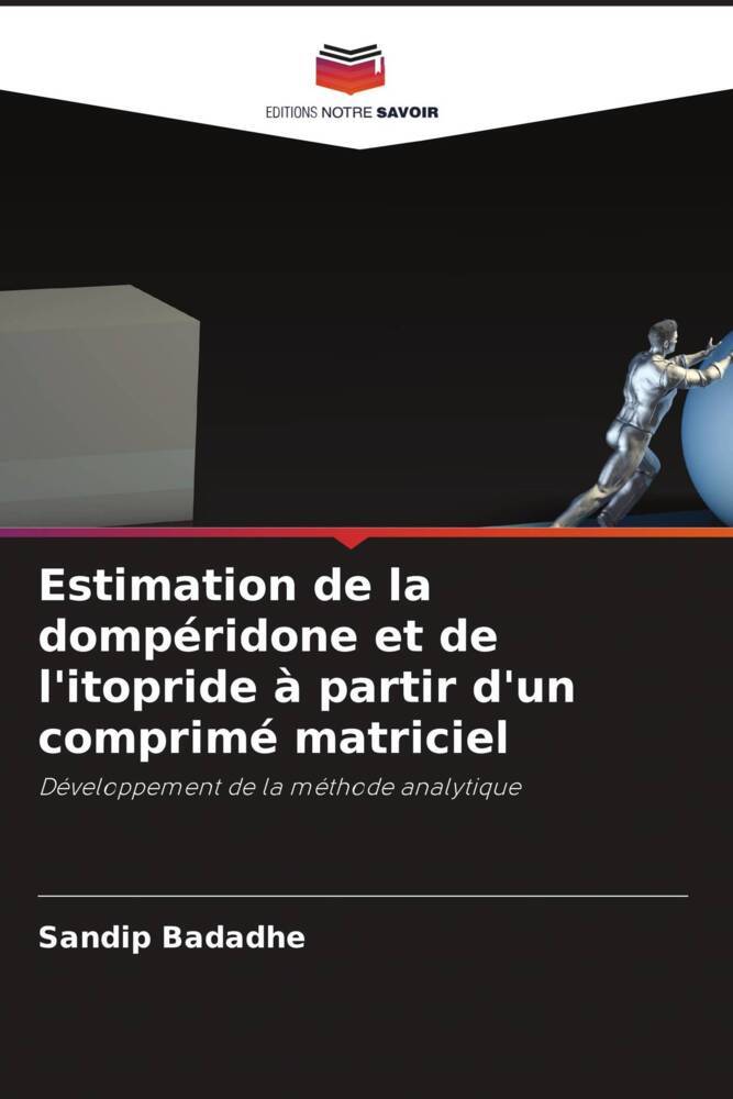 Estimation de la dompéridone et de l'itopride à partir d'un comprimé matriciel