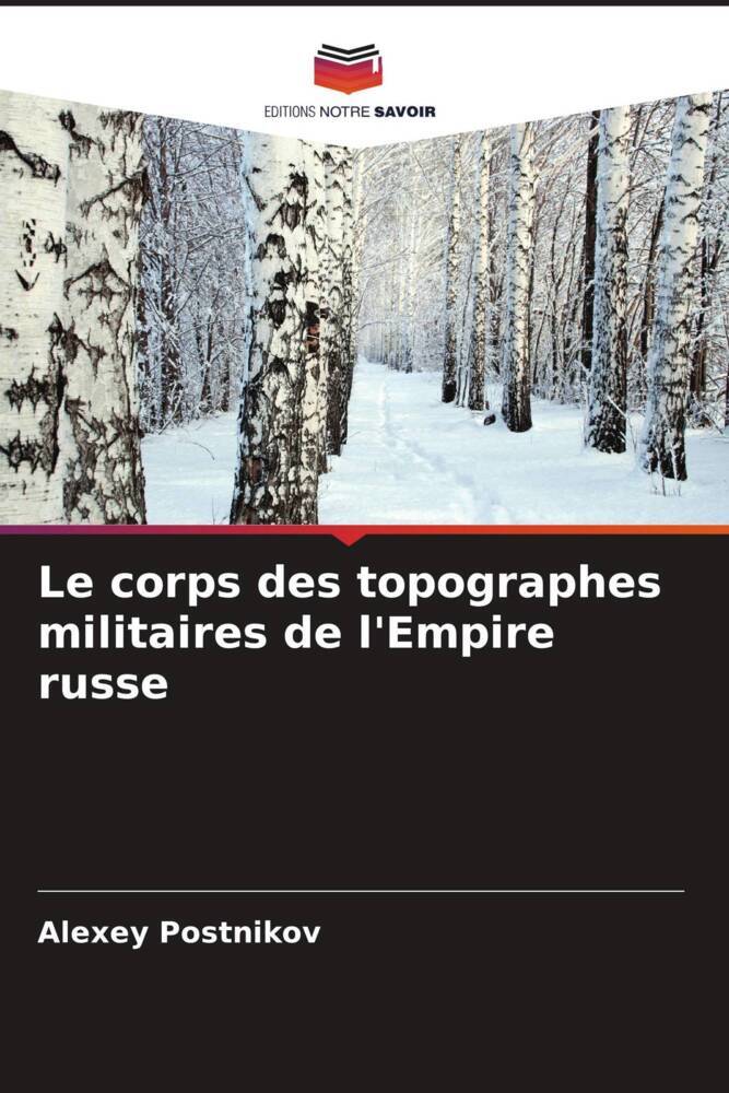 Le corps des topographes militaires de l'Empire russe