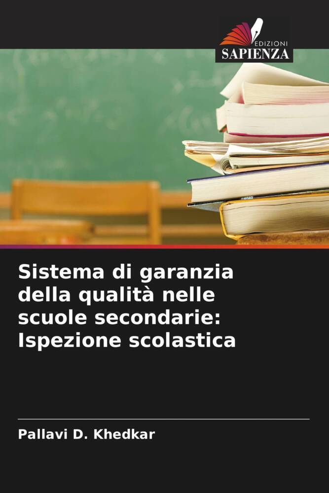 Sistema di garanzia della qualità nelle scuole secondarie: Ispezione scolastica