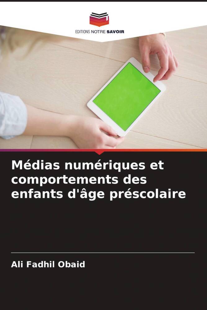 Médias numériques et comportements des enfants d'âge préscolaire