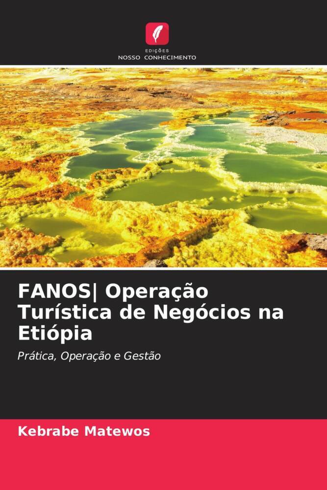 FANOS| Operação Turística de Negócios na Etiópia