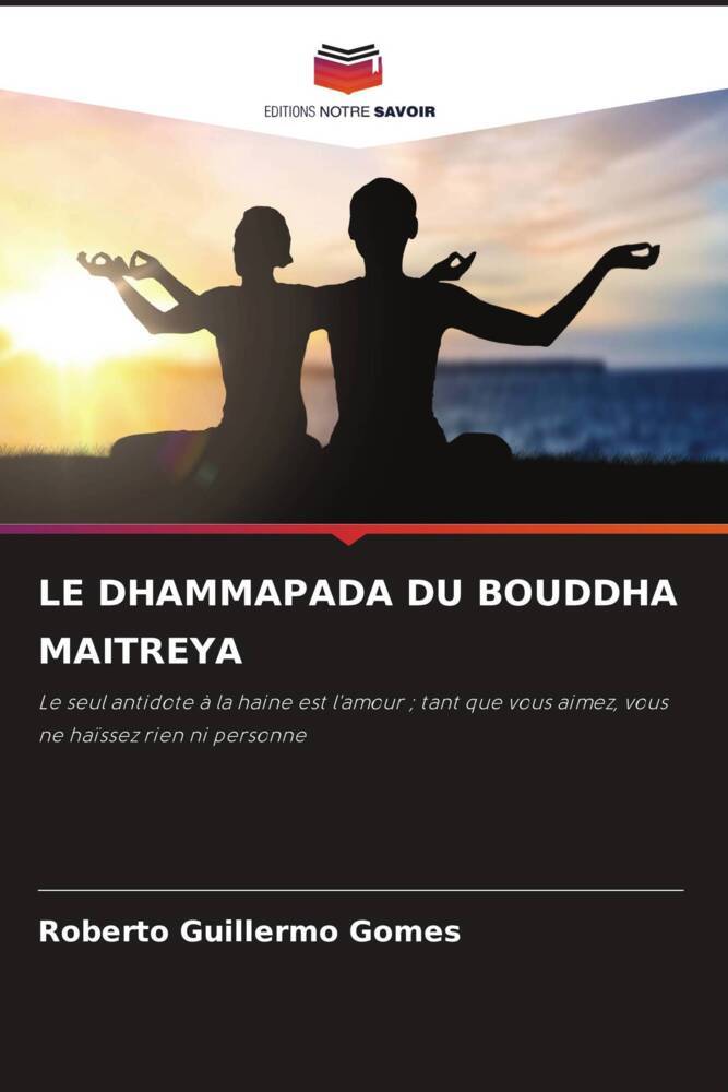 LE DHAMMAPADA DU BOUDDHA MAITREYA