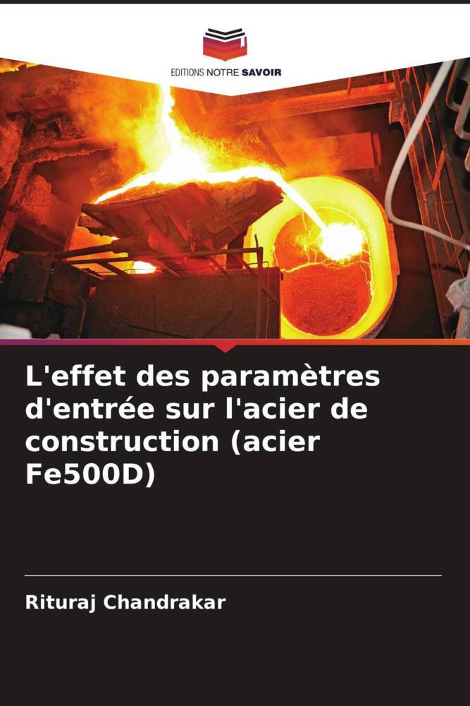L'effet des paramètres d'entrée sur l'acier de construction (acier Fe500D)