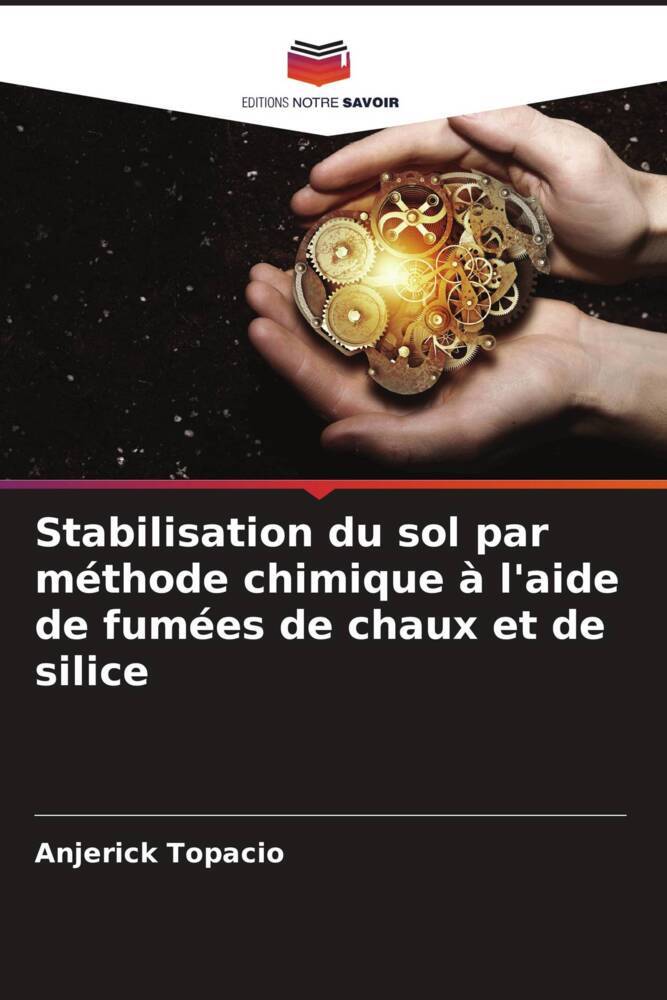 Stabilisation du sol par méthode chimique à l'aide de fumées de chaux et de silice