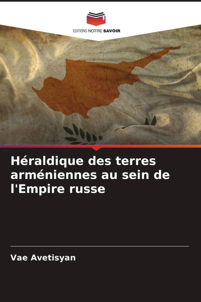 Héraldique des terres arméniennes au sein de l'Empire russe