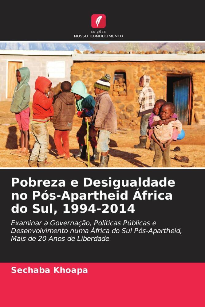 Pobreza e Desigualdade no Pós-Apartheid África do Sul, 1994-2014