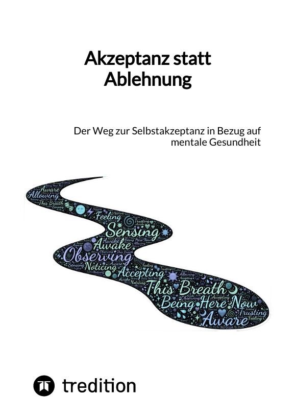 Akzeptanz statt Ablehnung