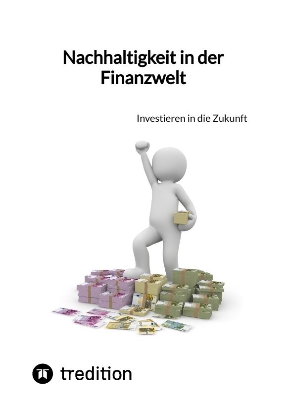 Nachhaltigkeit in der Finanzwelt