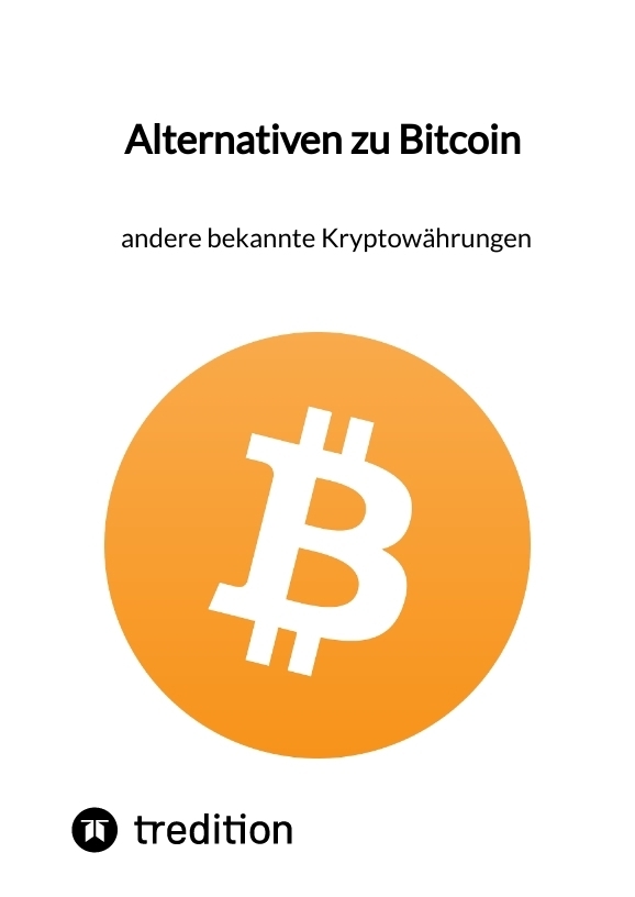 Alternativen zu Bitcoin - andere bekannte Kryptowährungen